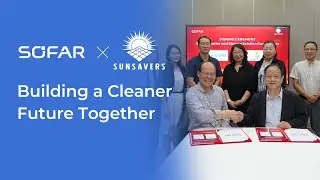 SOFAR &times; sunsaversgroup: A Tour to Remember, a 3GWh Cooperation