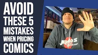 Avoid These 5 Mistakes When Pricing Comics