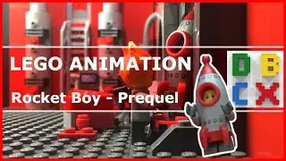 Lego | Rocket Boy - Prequel