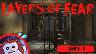 Rembrandt's House Of Jump Scares | Layers Of Fear: Part 1 (Blind)