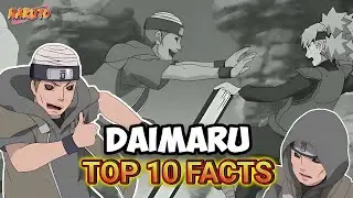 Daimaru | Top 10 Facts about Daimaru | Naruto Shippuden Facts