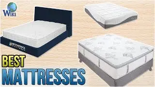 10 Best Mattresses 2018
