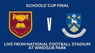 LIVE | Boys U18 Schools Cup Final | IC Dungannon vs Our Lady & St Patrick's Knock