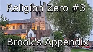 Religion Zero #3 - Brook's Appendix