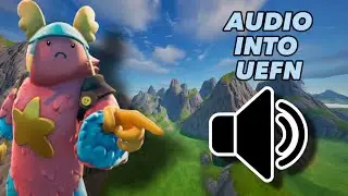 ИМПОРТ пользовательского аудио в UEFN (Creative 2.0)