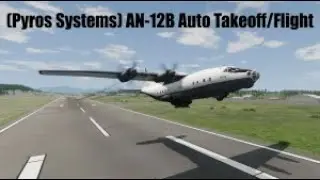 Beamng (Pyros Systems) AN-12B Auto Takeoff/Flight 0.1 (Mod link in Comments)