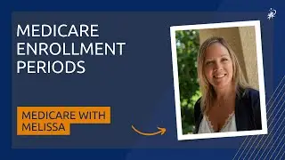 Medicare Enrollment Periods. If you miss your enrollment period, it could be costly!