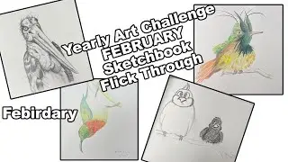 February Art Challenge Flick Through! - Febirdary