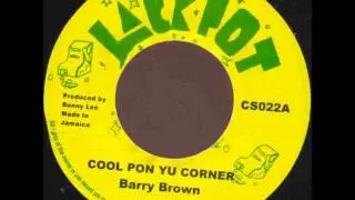 ReGGae Music 374 - Barry Brown - Cool Pon Yu Corner [Jackpot]