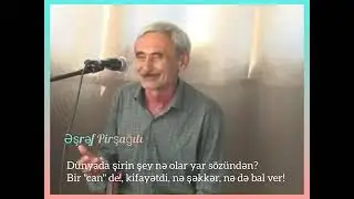 Əşrəf Pirşağı | Qəzəl