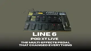 Line 6 POD XT Live | The Multi-Effects Pedal That Changed Everything