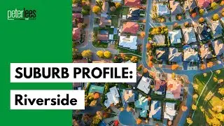 SUBURB PROFILE / Living in Riverside - Launceston Real Estate