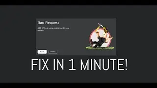 ROBLOX BAD REQUEST 400 ERROR FIX IN 1 MINUTE