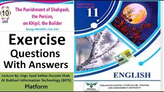 8 Q & A Explained | Unit 10: The Punishment of Shahpesh & Khipil | PECTAA Class 11 English 3035–2026