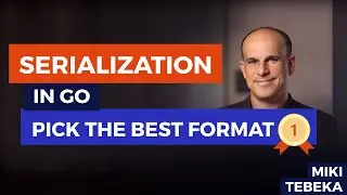 Practical Serialization In Go: Selection Criteria