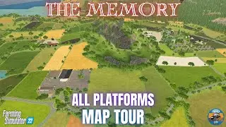 THE MEMORY - Map Tour - Farming Simulator 22