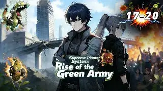 【EP17-20】Clint: Forbidden Art Activated, Blood Pact with S-Rank Zombies via the Whole Camp