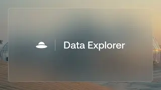 Data Explorer Overview