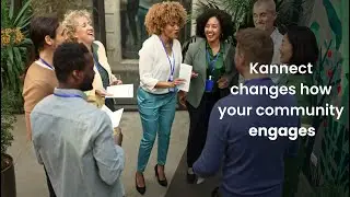 Welcome to Kannect | Community Engagement & Member Management Platform Overview