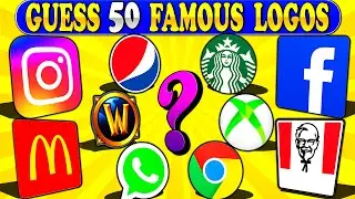 ✅ Guess TOP 50 Most Famous LOGOS Of The World ✨