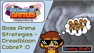 Bloons TD Battles - Boss Arena Strategies - Dreadbloon Cave - Cobra OP??