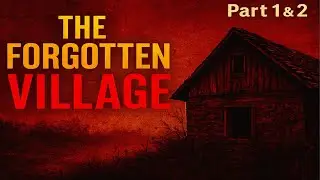 The Forgotten Village 🏚️ | True Horror Mystery Based on Lost History | HOA TALES - Part 1 & 2
