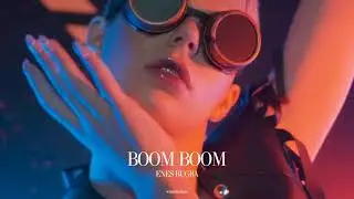 Enes Bugra - Boom Boom (Official Canvas Video)