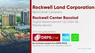 Rockwell Center Bacolod Digital Ad Q2 2024 15s (Philippines, Manila Version) [HD/ST]