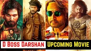 06 D Boss Darshan Upcoming Movies List 2021 And 2022 With Cast, Story And Release Date