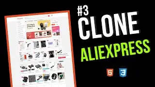 Clone AliExpress using HTML and CSS | Part 3