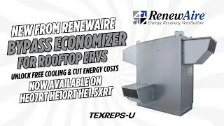 RenewAire Rooftop ERVs + Bypass Economizer &mdash; Free Cooling & Smarter Ventilation
