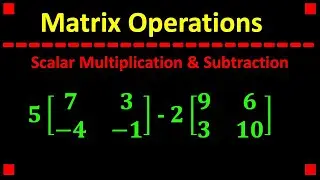 Combination of Matrix Operations