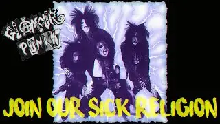 Glamour Punks - Join Our Sick Religion