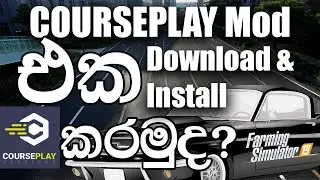 How To Download And Install Courseplay FS19 | Farming Simulator 19 Courseplay Mod - Explained