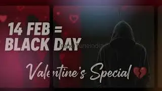 14 Feb &ndash; Mera Black Day 💔 | Valentine&rsquo;s Special Sad Rap Song 2026 | TrendTuneIndia 