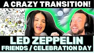 LED ZEPPELIN &ndash; FRIENDS / ELEBRATION DAY | Реакция на глубокий трек Led Zeppelin III