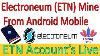 Electroneum (ETN) Update's || Mine From Mobile In Hindi
