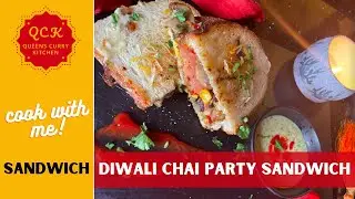 Chai Party | Sandwich | Festivities | QCK | Chef Nupur