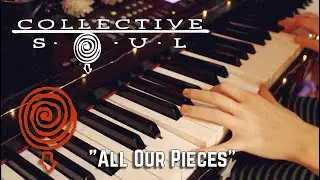 Collective Soul - All Our Pieces (Mini Piano Cover)