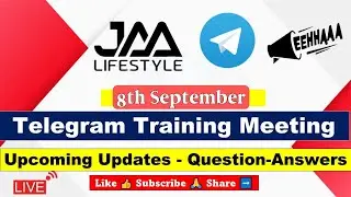 Jaa Lifestyle Telegram Training Meeting_8th_September_2021 | Work From Home | Online Earning