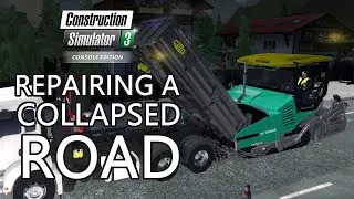 Construction Simulator 3 #10 - Repairing a Collapsed Road