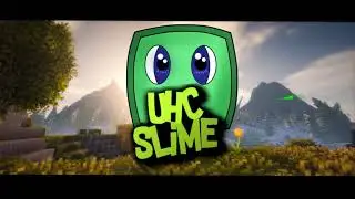 INTRO PARA EL UHC SLIME / Igna/ Hago intros 2d gratis