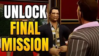 GTA Vice City &ndash; How To Unlock Last Mission | Required Assets To Enable Final Mission