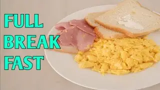 How To Cook Fluffy Scramble Eggs + Full Breakfast To Start Your Day