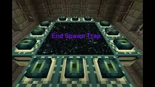 End Spawn Trap