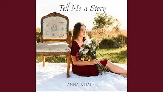 Tell Me a Story