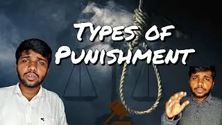 Types pf Punishment | Let's Learn Law Episode 9 | IPC, 1860
