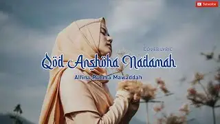 QOD ANSHOHA (Cover lyric) | SHOLAWAT TERBARU 2022
