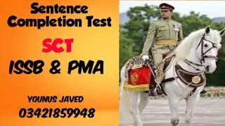ISSB Sentence Completion Test: ISSB & GTO: By-Younus Javed    Contact# 03421859948