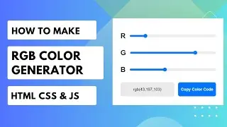 RGB Color Generator with Html, Css JavaScript